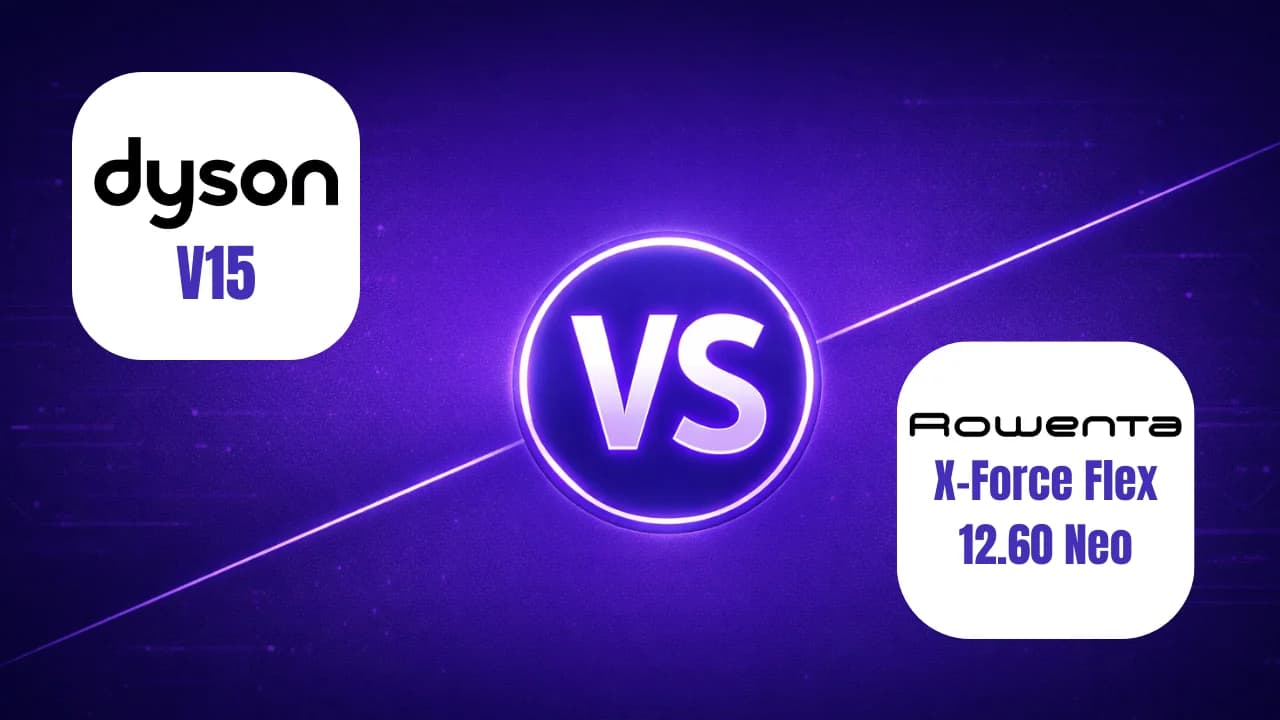 Illustration du comparatif : Dyson V15 vs Rowenta X-Force Flex 12.60 (2026) : lequel choisir ?